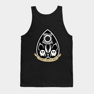 Planchette Tank Top